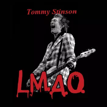 Tommy Stinson: L.M.A.O.