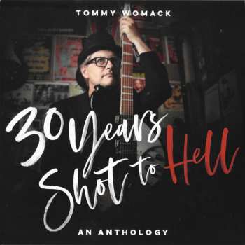 Album Tommy Womack: 30 Years Shot To Hell