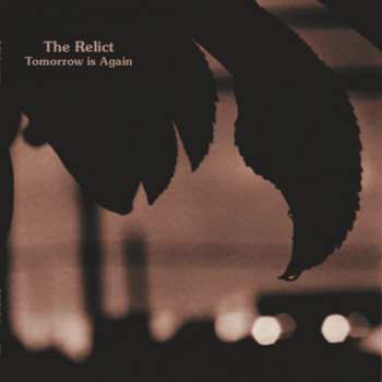 Album The Relict: Tomorrow Is Again