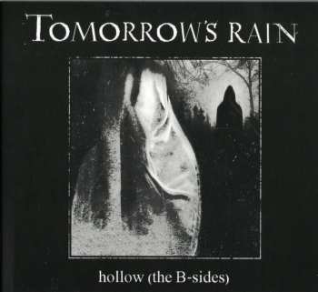2CD Tomorrow's Rain: Hollow DIGI 257186