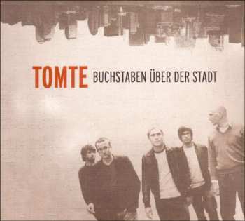 Album Tomte: Buchstaben Über Der Stadt
