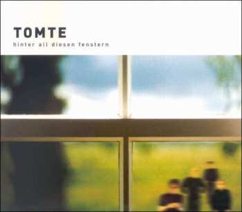 Album Tomte: Hinter All Diesen Fenstern