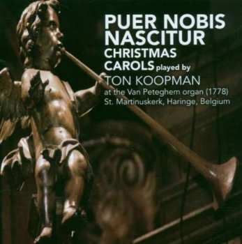 Album Ton Koopman: Puer Nobis Nascitur: Christmas Carols