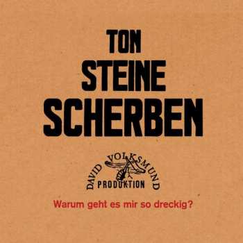 CD Ton Steine Scherben: Warum Geht Es Mir So Dreckig? DIGI 192709