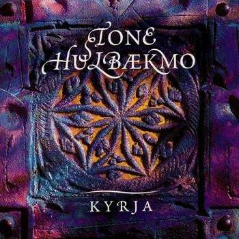 Album Tone Hulbækmo: Kyrja