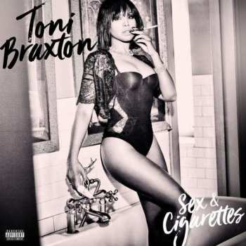 Album Toni Braxton: Sex & Cigarettes