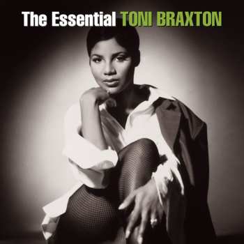 Album Toni Braxton: The Essential Toni Braxton