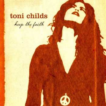 Album Toni Childs: Keep The Faith