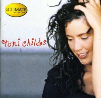 Album Toni Childs: Ultimate Collection