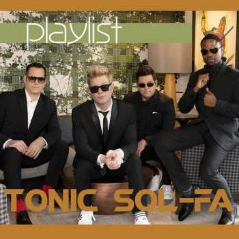 Tonic Sol-Fa: Playlist