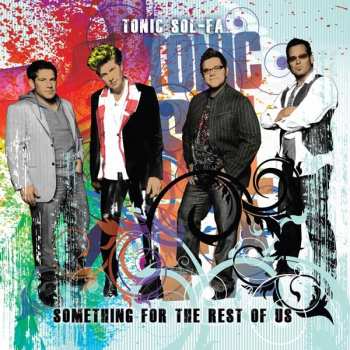 Album Tonic Sol-Fa: Something For The Rest Of Us