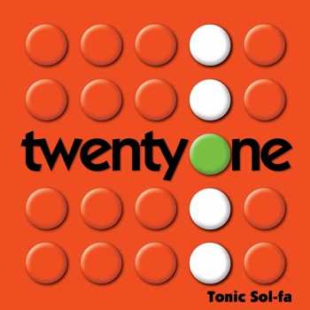 Album Tonic Sol-Fa: Twenty One