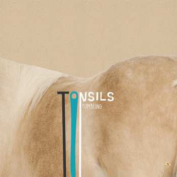 Album Tonsils: Tumbling