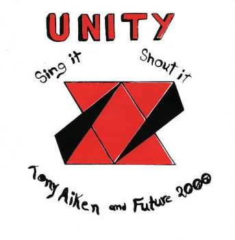 LP Tony Aiken: Unity, Sing It, Shout It