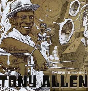 Album Tony Allen: There Is No End