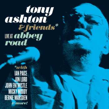 Album Tony Ashton And Friends: Endangered Species - Live At Abbey Road