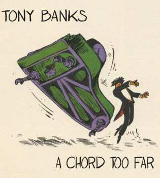 Album Tony Banks: A Chord Too Far
