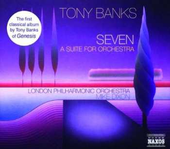 Album Tony Banks: Seven - A Suite For Orchestra