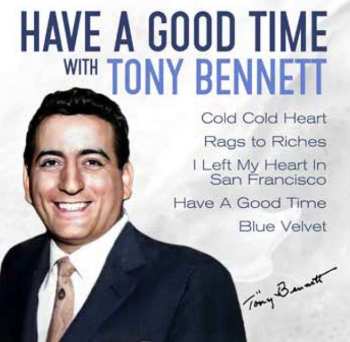 Album Tony Bennett: Have A Good Time With Tony Bennett