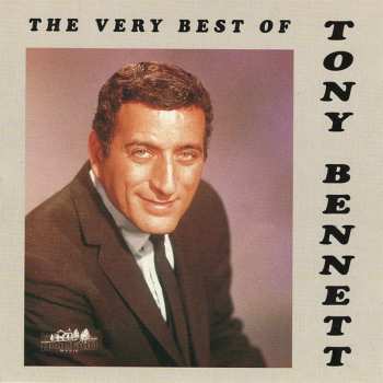 Tony Bennett: The Very Best Of Tony Bennett
