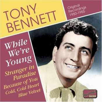 CD Tony Bennett: While We´re Young 440244