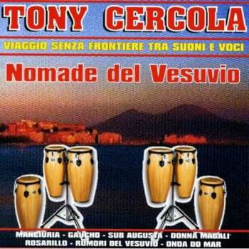 Album Tony Cercola: Nomade Del Vesuvio