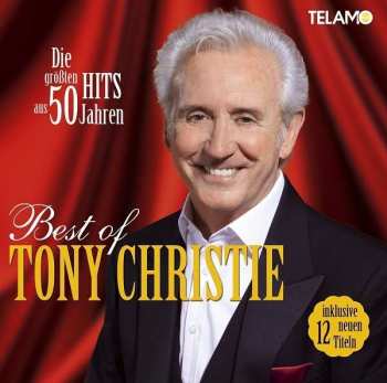 Album Tony Christie: Best Of (Die Größten Hits Aus 50 Jahren)