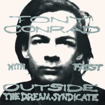CD Tony Conrad: Outside The Dream Syndicate 491218