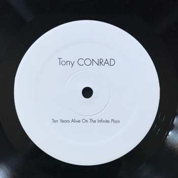 2LP Tony Conrad: Ten Years Alive On The Infinite Plain 82500