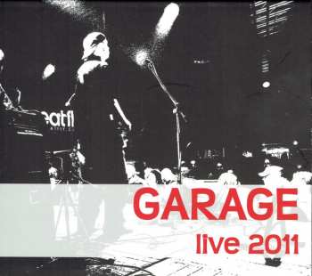 Tony Ducháček & Garage: Live 2011