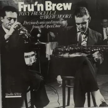 Fru'n Brew (Previously Unissued Recordings From The Open Door)