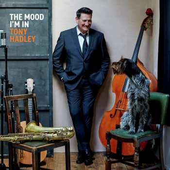 LP Tony Hadley: Mood I'm In