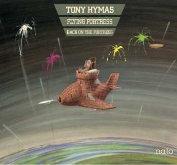 Album Tony Hymas: Flying Fortress - Back on the Fortress