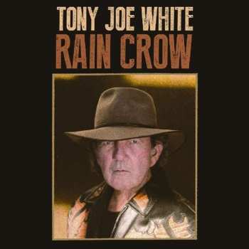 Album Tony Joe White: Rain Crow