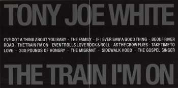 CD Tony Joe White: The Train I'm On 470099