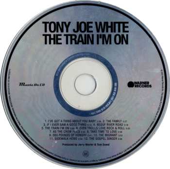 CD Tony Joe White: The Train I'm On 470099