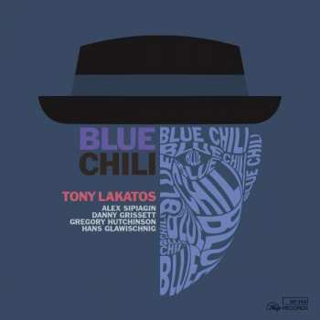 Album Tony Lakatos: Blue Chili