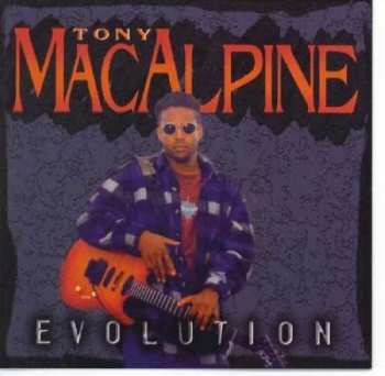 Album Tony MacAlpine: Evolution
