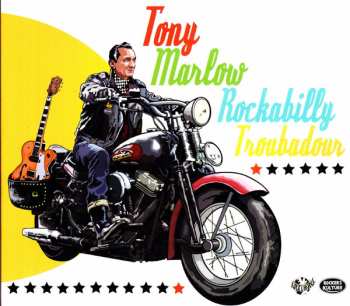 Album Tony Marlow: Rockabilly Troubadour