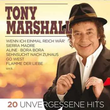 Tony Marshall: 20 Unvergessene Hits