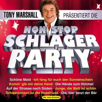 Album Tony Marshall: Präsentiert Die Nonstop Schlager Party