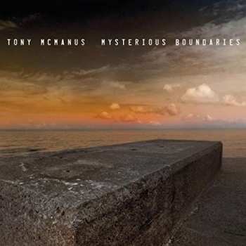 Album Tony McManus: Mysterious Boundaries