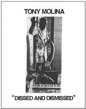 Album Tony Molina: Dissed And Dismissed