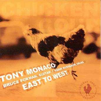 Album Tony Monaco: East To West