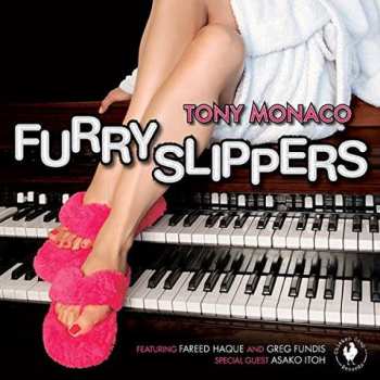 Album Tony Monaco: Furry Slippers