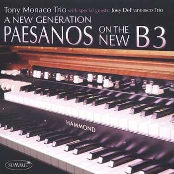 Album Tony Monaco Trio: A New Generation - Peasanos On The New B3 