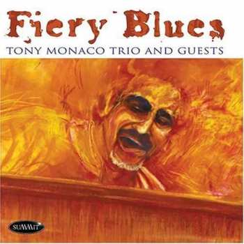 Album Tony Monaco Trio: Fiery Blues