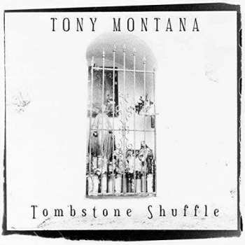 Tony Montana: Tombstone Shuffle