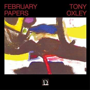 Album Tony Oxley: February Papers