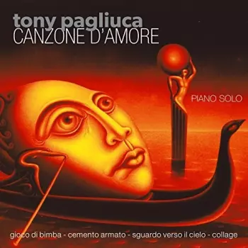 Tony Pagliuca: Canzone D'Amore